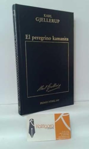 Seller image for EL PEREGRINO KAMANITA for sale by Librera Kattigara