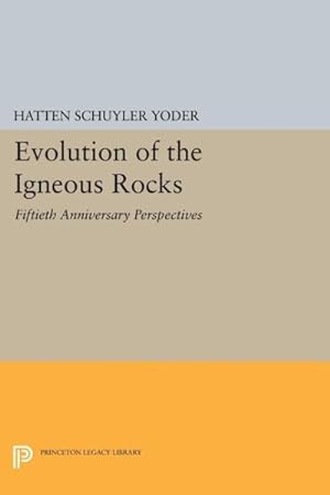 Seller image for Evolution of the Igneous Rocks : Fiftieth Anniversary Perspectives for sale by GreatBookPrices