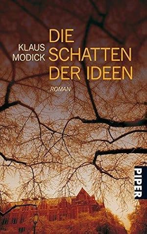 Seller image for Die Schatten der Ideen: Roman for sale by Die Buchgeister