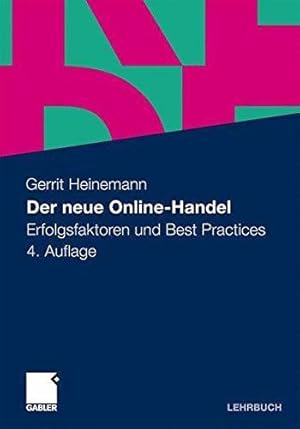 Seller image for Der neue Online-Handel: Erfolgsfaktoren und Best Practices for sale by Die Buchgeister