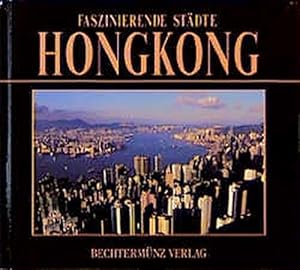 Seller image for Faszinierende St�dte - Hongkong for sale by Die Buchgeister