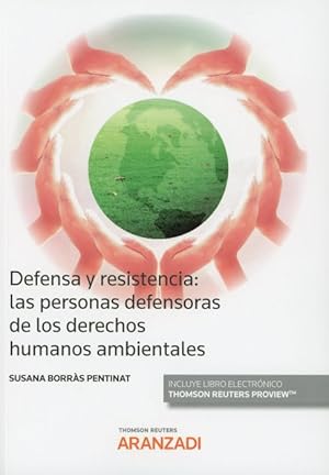 Imagen del vendedor de Defensa y resistencia: Las personas defensoras de los derechos humanos ambientales a la venta por Vuestros Libros