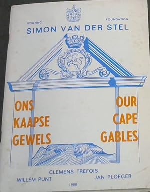 Bild des Verkufers fr Ons Kaapse Gewels / Our Cape Gables (Simon Van der Stel Foundation) zum Verkauf von Chapter 1