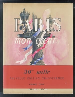 Imagen del vendedor de Paris, mon coeur. (Nouvelle dition transform). a la venta por Libreria Oreste Gozzini snc