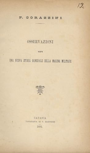 Image du vendeur pour Osservazioni sopra una nuova storia generale dell Marina Militare. mis en vente par Libreria Oreste Gozzini snc