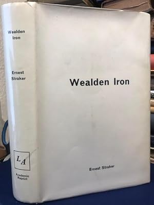 Bild des Verkufers fr Wealden Iron zum Verkauf von Foster Books - Stephen Foster - ABA, ILAB, & PBFA