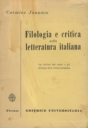 Bild des Verkufers fr Filologia e critica nella letteratura italiana. zum Verkauf von Libreria Oreste Gozzini snc