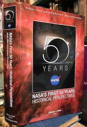 NASA's First 50 Years : Historical Perspectives