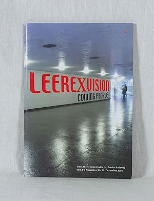 Imagen del vendedor de Leere X Vision: Coming People (Eine Ausstellung in der Herforder Radewig vom 04. November bis 19. Dezember 2004). a la venta por Versandantiquariat Waffel-Schrder