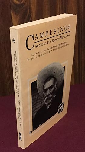 Seller image for Campesinos: articulo 27 y estado mexicano for sale by Palimpsest Scholarly Books & Services