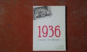 1936 à travers "Le Libertaire"