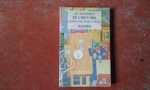 Seller image for Du sentiment de l'Histoire dans une ville d'eau : Nantes for sale by Librairie de la Garenne