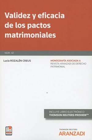 Seller image for Validez y eficacia de los pactos matrimoniales. (Monografa 42 Asociada a la Revista de Derecho patrimonial) for sale by Vuestros Libros