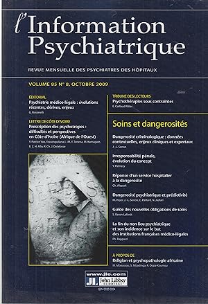 Immagine del venditore per L'Information Psychiatrique - Revue mensuelle des Psychiatres des Hpitaux - Volume 85, N 8 - Octobre 2009. - Soins et dangerosits. venduto da PRISCA