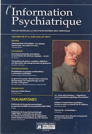 Immagine del venditore per L'Information Psychiatrique - Revue mensuelle des Psychiatres des Hpitaux - Volume 90, N 6, Juin-Juillet 2014 - Traumatismes. venduto da PRISCA