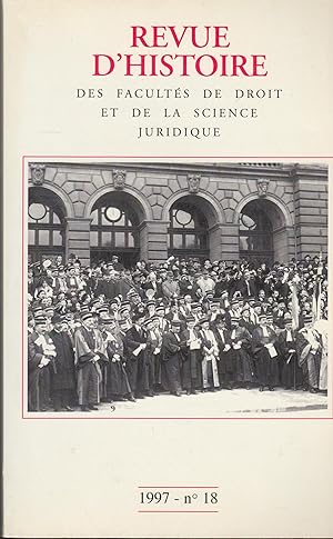 Bild des Verkufers fr Revue d'Histoire des Facults de Droit et de Science Juridique. - 1997 - N 18 zum Verkauf von PRISCA