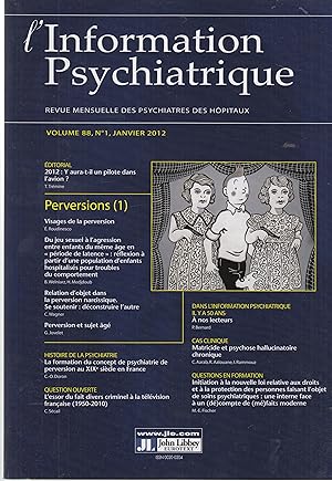 Seller image for L'Information Psychiatrique - Revue mensuelle des Psychiatres des Hpitaux - Volume 88, N 1, Janvier 2012 - Perversions (1). for sale by PRISCA