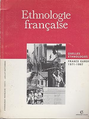 Imagen del vendedor de Ethnologie franaise - Quelles Ethnologie ? - France-Europe 1971-1997. - Tome XXVII - Juillet/Septembre 1997. a la venta por PRISCA