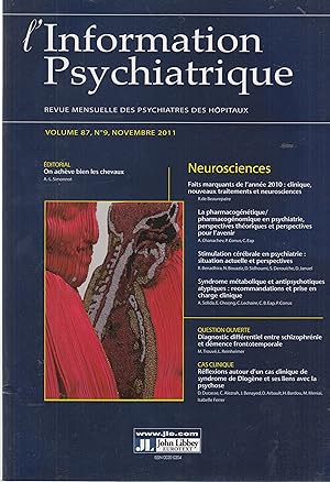 Imagen del vendedor de L'Information Psychiatrique - Revue mensuelle des Psychiatres des Hpitaux - Volume 87, N 9, Novembre 2011 - Neurosciences. a la venta por PRISCA