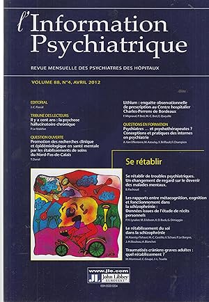 Image du vendeur pour L'Information Psychiatrique - Revue mensuelle des Psychiatres des Hpitaux - Volume 88, N4, Avril 2012 mis en vente par PRISCA