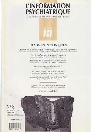 Immagine del venditore per L'Information Psychiatrique - Revue mensuelle des Psychiatres des Hpitaux - N 3 - Volume 73 - Mars 1997 - Fragments cliniques. venduto da PRISCA