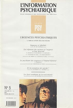 Imagen del vendedor de L'Information Psychiatrique - Revue mensuelle des Psychiatres des Hpitaux - N 5 - Volume 72 - Mai 1996 - Urgences Psychiatriques : l'implication des secteurs a la venta por PRISCA