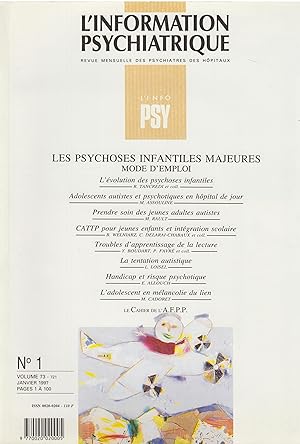 Seller image for L'Information Psychiatrique - Revue mensuelle des Psychiatres des Hpitaux - N 1 - Volume 73 - Janvier 1997 - Les psychoses infantiles majeures. Mode d'emploi. for sale by PRISCA