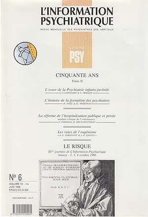 Image du vendeur pour L'Information Psychiatrique - Revue mensuelle des Psychiatres des Hpitaux - N 6 - Volume 72 - Juin 1996 - Cinquante ans - Tome II. mis en vente par PRISCA