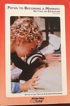 Seller image for Paths to Becoming a Midwife: Getting an Education for sale by Mad Hatter Bookstore