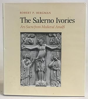 The Salerno Ivories: Ars Sacra from Medieval Amalfi