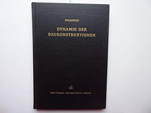 Dynamik der Baukonstruktionen. Deutsche Bearbeitung Gerhard Bienert.