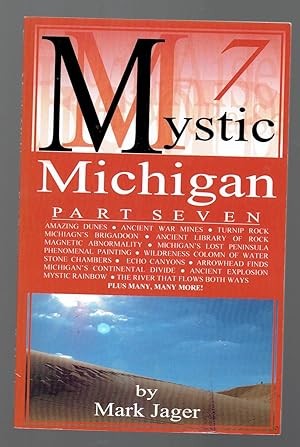 Mystic Michigan Part Seven