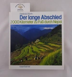Seller image for Der lange Abschied : 2000 Kilometer zu Fuss durch Nepal. Fotos Hermann Warth, Rosenheimer Raritäten for sale by Chiemgauer Internet Antiquariat GbR