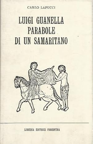 Image du vendeur pour Luigi Guanella, parabole di un samaritano. mis en vente par FIRENZELIBRI SRL