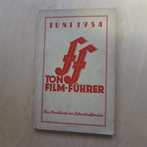 Bild des Verkufers fr Ton Film-Fhrer - Das Handbuch der Filmschaffenden (Ausgabe Juni 1934) zum Verkauf von Bookstore-Online