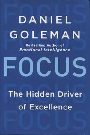 Immagine del venditore per Focus: The Hidden Driver of Excellence venduto da Kenneth A. Himber