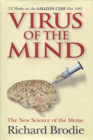 Bild des Verkufers fr Virus OF The Mind: The New Science of the Meme zum Verkauf von Kenneth A. Himber