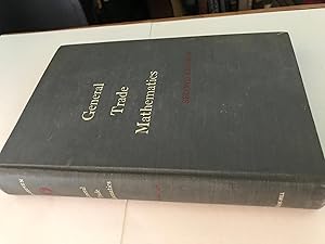 Bild des Verk�ufers f�r General Trade Mathematics zum Verkauf von H&G Antiquarian Books