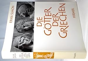 Die Götter der Griechen. Aufnahmen von M. Hirmer und anderen.