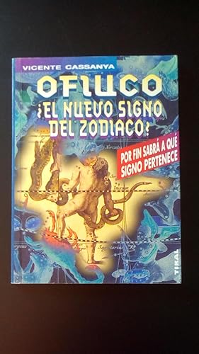 Imagen del vendedor de OFLUCO  EL NUEVO SIGNO DEL ZODIACO ? - POR FIN SABRA A QUE SIGNO PERTENECE a la venta por Libreria Bibliomania