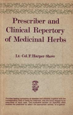 Prescriber and Clinical Repertory of Medicinal Herbs