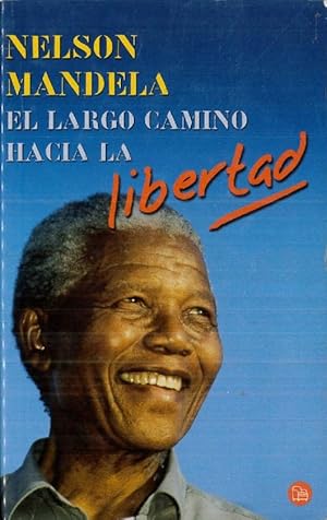Immagine del venditore per El Largo Camino Hacia La Libertad (Spanish Edition) venduto da Von Kickblanc