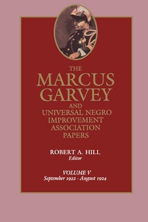 Seller image for Marcus Garvey and Universal Negro Improvement Association Papers : September 1922-August 1924 for sale by GreatBookPrices