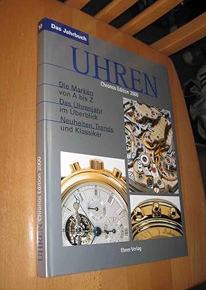 Bild des Verkufers fr Edition Chronos 2000 - Uhren zum Verkauf von Dipl.-Inform. Gerd Suelmann