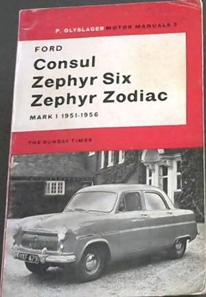 Bild des Verkufers fr Ford Consul Zephyr Six Zephyr Zodiac. Mark 1. 1951 - 1956 zum Verkauf von Chapter 1