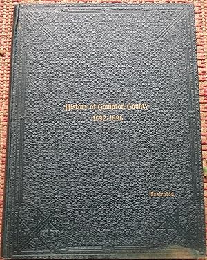 Bild des Verkufers fr HISTORY of COMPTON COUNTY. 1692-1896. AND SKETCHES of the EASTERN TOWNSHIPS, DISTRICT of ST. FRANCIS and SHERBROOKE COUNTY. zum Verkauf von Come See Books Livres