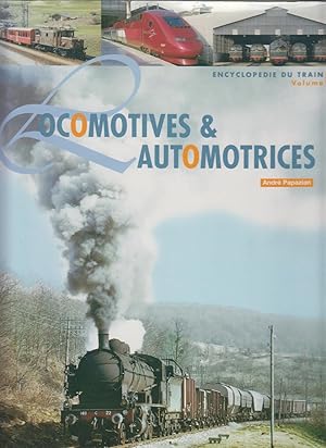 Bild des Verkufers fr LOCOMOTIVES et AUTOMOTRICES. Volume 1. Encyclopdie du train zum Verkauf von CANO