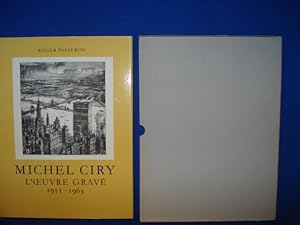 MICHEL CIRY. L'Oeuvre Gravé. Tome II. 1955 - 1963. [ Envoi de l'artiste]