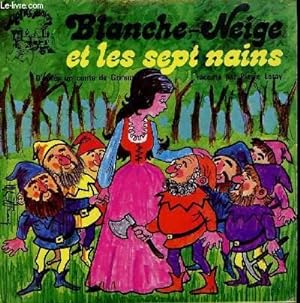 Imagen del vendedor de Blanche-Neige et les sept nains a la venta por Le-Livre