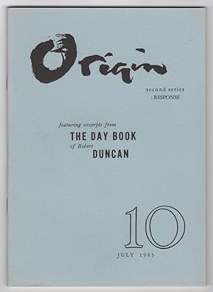 Origin 10 (Second Series) (July 1963) - featuring excerpts from The Day Book of Robert Duncan